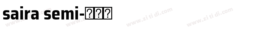 saira semi字体转换 saira semi字体转换